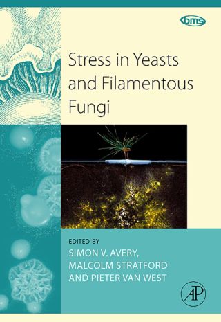 Cover image: Stress in Yeasts and Filamentous Fungi 9780123741844