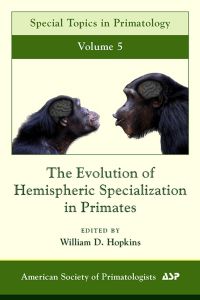 表紙画像: The Evolution of Hemispheric Specialization in Primates 9780123741974