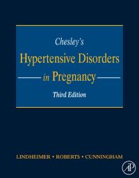 Cover image: Chesley's Hypertensive Disorders in Pregnancy 3rd edition 9780123742131