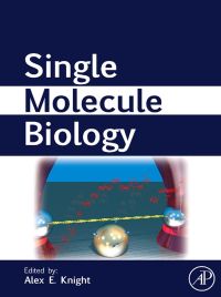 Titelbild: Single Molecule Biology 9780123742278