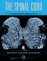 Imagen de portada: The Spinal Cord: A Christopher and Dana Reeve Foundation Text and Atlas 9780123742476