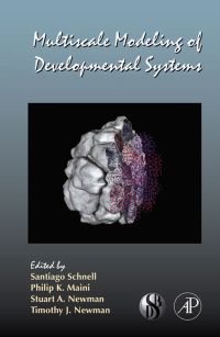 Cover image: Multiscale Modeling of Developmental Systems 9780123742537