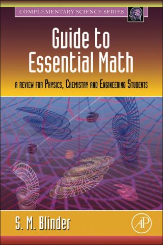 Cover image: Guide to Essential Math: A Review for Physics, Chemistry and Engineering Students 9780123742643