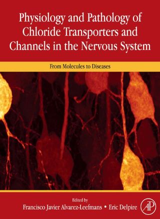 Cover image: Physiology and Pathology of chloride transporters and channels in the nervous system: From molecules to diseases 9780123743732