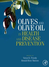 Cover image: Olives and Olive Oil in Health and Disease Prevention 9780123744203