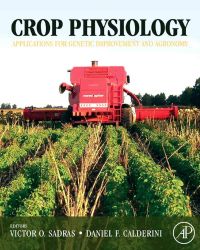 Cover image: Crop Physiology: Applications for Genetic Improvement and Agronomy 9780123744319