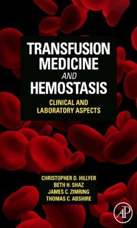 Imagen de portada: Transfusion Medicine and Hemostasis: Clinical and Laboratory Aspects 9780123744326