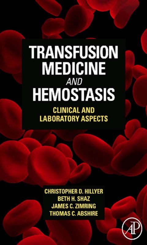 Transfusion Medicine and Hemostasis: Clinical and Laboratory Aspects - FULL INSTANT DOWNLOAD | PDF DOCX EPUB
