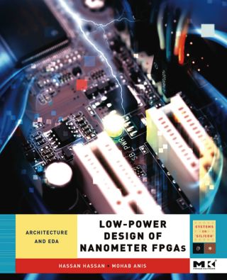 Immagine di copertina: Low-Power Design of Nanometer FPGAs: Architecture and EDA 9780123744388