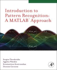 Omslagafbeelding: Introduction to Pattern Recognition: A Matlab Approach: A Matlab Approach 9780123744869