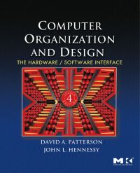 Omslagafbeelding: Computer Organization and Design:  The Hardware/Software Interface 4th edition 9780123744937