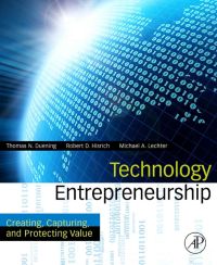 Cover image: Technology Entrepreneurship: Creating, Capturing, and Protecting Value 9780123745026