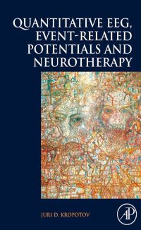 Imagen de portada: Quantitative EEG, Event-Related Potentials and Neurotherapy 9780123745125