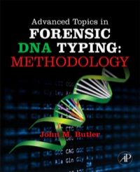 صورة الغلاف: Advanced Topics in Forensic DNA Typing: Methodology: Methodology 3rd edition 9780123745132