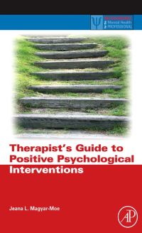 Cover image: Therapist's Guide to Positive Psychological Interventions 9780123745170