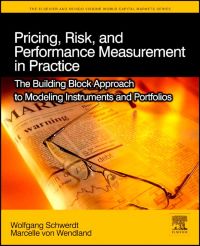 Omslagafbeelding: Pricing, Risk, and Performance Measurement in Practice: The Building Block Approach to Modeling Instruments and Portfolios 9780123745217