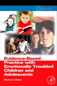 Imagen de portada: Evidence-Based Practice with Emotionally Troubled Children and Adolescents 9780123745231