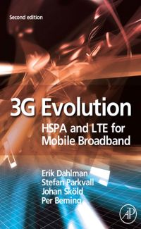 Immagine di copertina: 3G Evolution: HSPA and LTE for Mobile Broadband 2nd edition 9780123745385