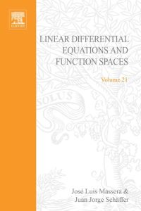 صورة الغلاف: Linear differential equations and function spaces 9780123745682