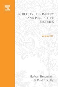Cover image: Projective geometry and projective metrics 9780123745804