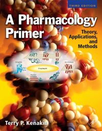 Imagen de portada: A Pharmacology Primer: Theory, Application and Methods 3rd edition 9780123745859