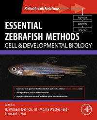 صورة الغلاف: Essential Zebrafish Methods: Cell and Developmental Biology 9780123745996