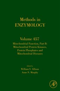 Omslagafbeelding: Mitochondrial Function, Part B: Mitochondrial Protein Kinases, Protein Phosphatases and Mitochondrial Diseases 9780123746221