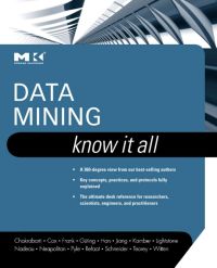 صورة الغلاف: Data Mining: Know It All: Know It All 9780123746290