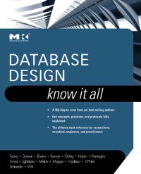 Cover image: Database Design: Know It All: Know It All 9780123746306