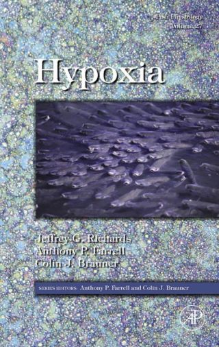 صورة الغلاف: Fish Physiology: Hypoxia: Hypoxia 9780123746320