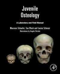 Omslagafbeelding: Juvenile Osteology: A Laboratory and Field Manual 9780123746351