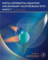 Cover image: Partial Differential Equations & Boundary Value Problems with Maple 2nd edition 9780123747327