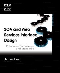 Immagine di copertina: SOA and Web Services Interface Design: Principles, Techniques, and Standards 9780123748911