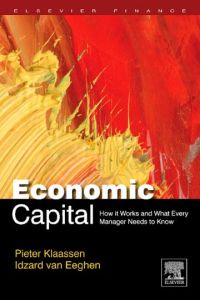Imagen de portada: Economic Capital: How It Works, and What Every Manager Needs to Know 9780123749017
