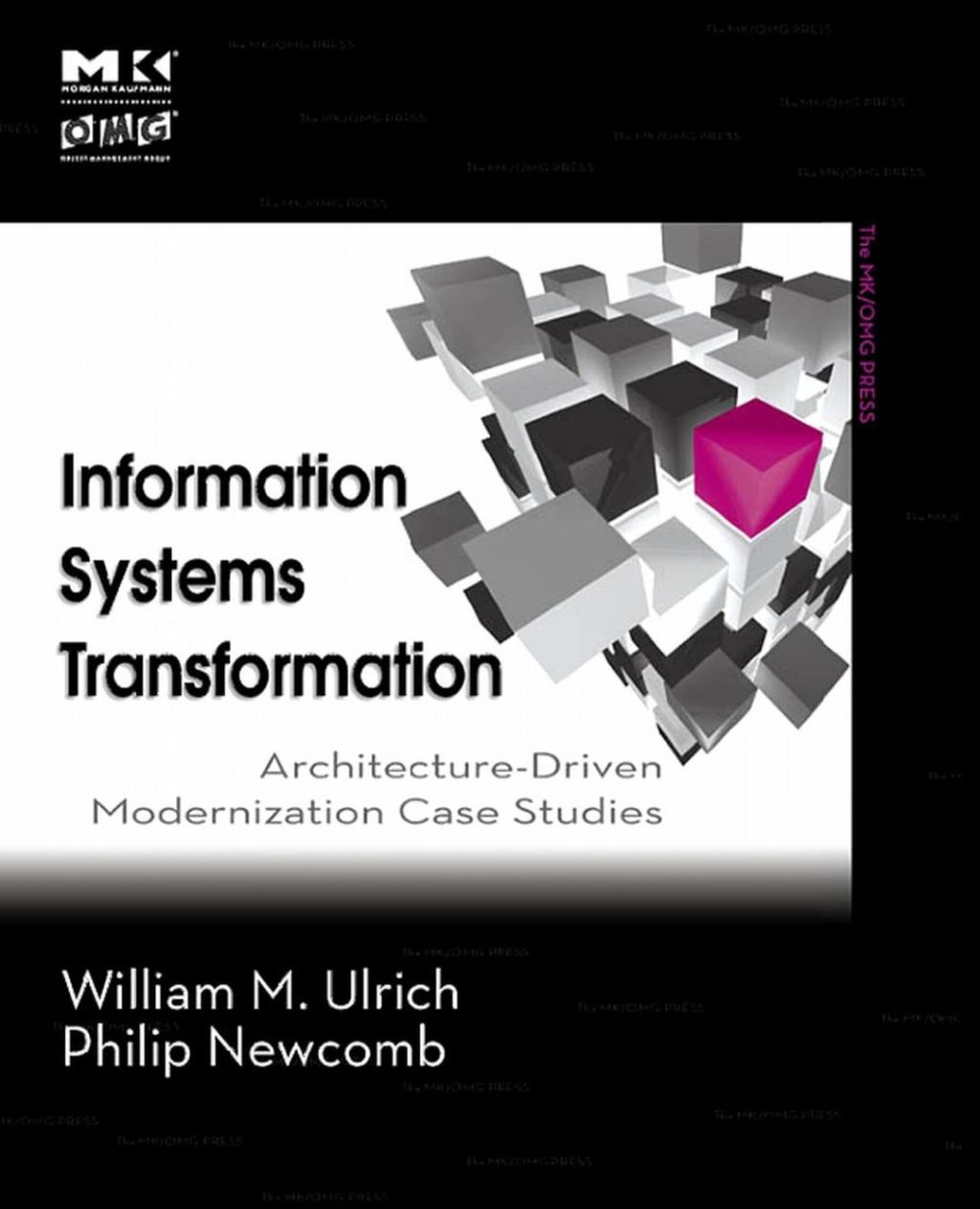 Information Systems Transformation: Architecture-Driven Modernization Case Studies