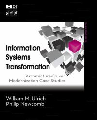 Omslagafbeelding: Information Systems Transformation: Architecture-Driven Modernization Case Studies 9780123749130