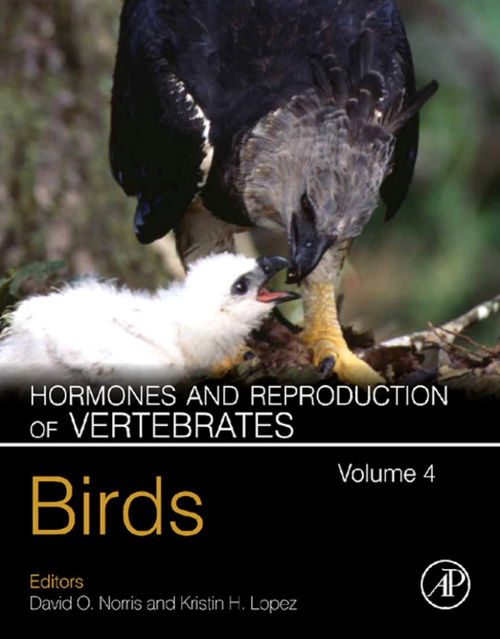 Hormones and Reproduction of Vertebrates – Vol 4: Birds