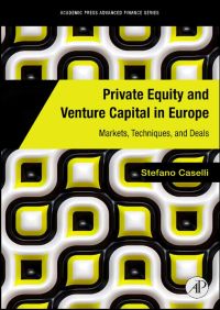 Immagine di copertina: Private Equity and Venture Capital in Europe: Markets, Techniques, and Deals 9780123750266