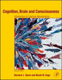 Omslagafbeelding: Cognition, Brain, and Consciousness: Introduction to Cognitive Neuroscience 2nd edition 9780123750709