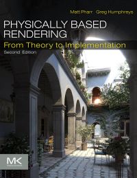 صورة الغلاف: Physically Based Rendering: From Theory To Implementation 2nd edition 9780123750792