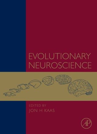 Cover image: Evolutionary Neuroscience 9780123750808