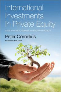 Omslagafbeelding: International Investments in Private Equity: Asset Allocation, Markets, and Industry Structure 9780123750822