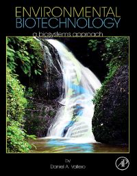 Cover image: Environmental Biotechnology: A Biosystems Approach 9780123750891