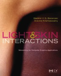 Imagen de portada: Light & Skin Interactions: Simulations for Computer Graphics Applications 9780123750938