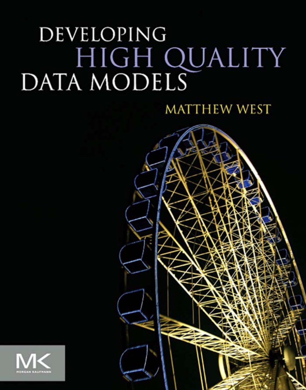 Developing High Quality Data Models (eBook)