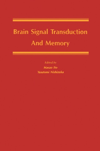 صورة الغلاف: Brain Signal Transduction and Memory 9780123756558