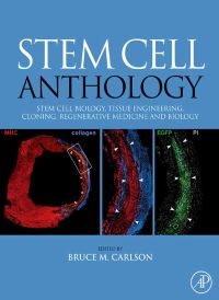 Imagen de portada: Stem Cell Anthology: From Stem Cell Biology, Tissue Engineering, Cloning, Regenerative Medicine and Biology 9780123756824
