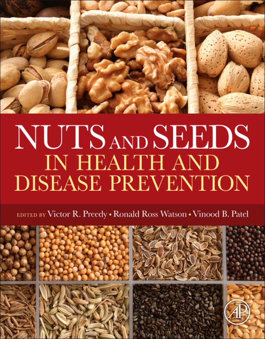 Nuts and Seeds in Health and Disease Prevention