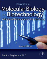 صورة الغلاف: Calculations for Molecular Biology and Biotechnology 2nd edition 9780123756909