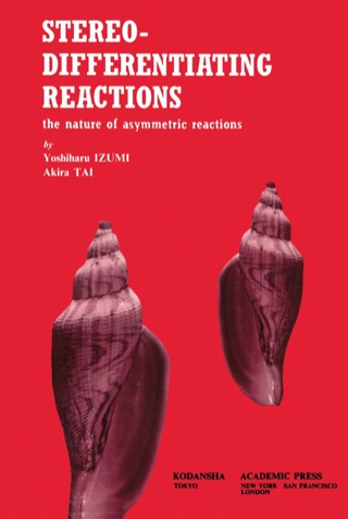 Cover image: Stereo-Differentiating reactions: The nature of asymmetric reactions 9780123778505
